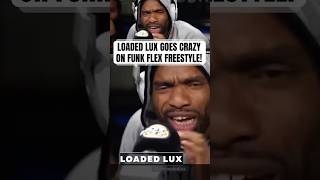 LOADED LUX Goes CRAZY on FUNK FLEX REMIX [upl. by Harlamert]