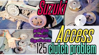 Suzuki access clutch problem in Tamilyoutubevideos [upl. by Jonme]