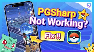 PGSharp Not Working Here is the Fixed and 100 Working Alternative [upl. by Asirram873]