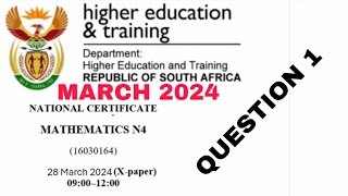 Mathematic N4 March 2024 past Question paper  Question 1 [upl. by Steinman]