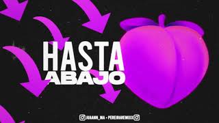 Hasta abajo Remix  Juanma DJ  Pereira Remix [upl. by Larkin]