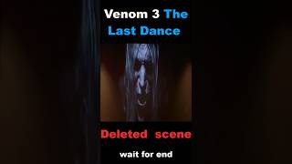 Venom 3 the last dance deleted scenetrending ytshortsviral avengers trendingmemes marvel fun [upl. by Ecyt289]