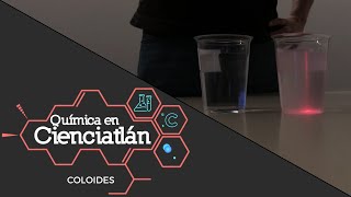 Coloides  CIENCIATLÁN [upl. by Andonis783]