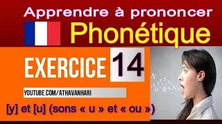 Apprendre à prononcer le français Ex 14  y et u sons « u » et « ou » [upl. by Suciram]