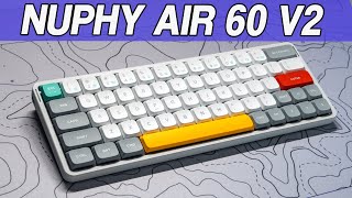 Nuphy Air60 v2 Review  The Best 60 Keyboard [upl. by Acimot278]