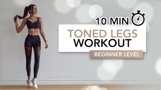 10 MIN BEGINNER TONED LEGS WORKOUT  Get Toned Strong amp Lean Legs  Eylem Abaci [upl. by Adina]