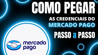 Como gerar Token ou Credenciais no Mercado Pago Atualizado [upl. by Nosnej]