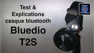 Casque Bluetooth Bluedio T2S Test amp Explications  Français [upl. by Ronalda]