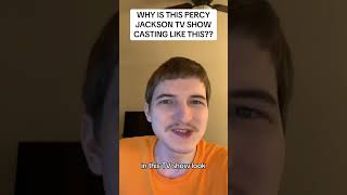 WHY IS THIS PERCY JACKSON TV SHOW CASTING LIKE THIS [upl. by Christie]