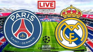 PSG vs REAL MADRID Live Streaming  UEFA Champions League  UCL Live Football Watch Along [upl. by Deehsar]