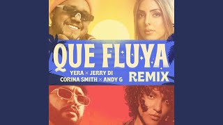 Que Fluya Remix [upl. by Enelak]