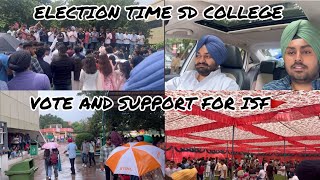 ELECTION DAYS SD COLLEGE CHANDIGARH  FIRST TIME NEW PARTY ISF LAUNCHED  DO VOTE AND SUPPORT [upl. by Aire]