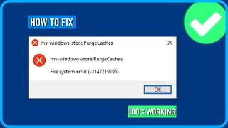 How to Fix Ms Windows Store Purge Caches Error [upl. by Lrae808]