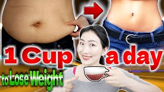 1 Cup a Day to Lose Weight Faster Drink This Before Exercise Can Double the Effect of Burning Fat [upl. by Haleemak]