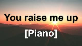 You Raise Me Up  Piano Music Comforts you [upl. by Noli948]