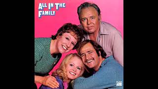 All In The Family LP 1971 [upl. by Ladin271]