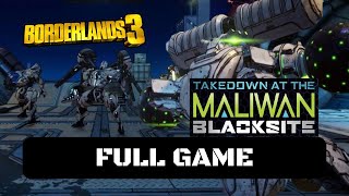 Borderlands 3 Takedown at the Maliwan Blacksite Full Game Walkthrough Gameplay No Commentary [upl. by Nahttam]