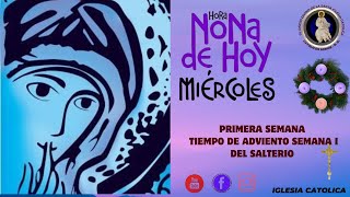 ORACION DE LA HORA NONA DE HOY MIERCOLES 04 DE DICIEMBRE  TIEMPO DE ADVIENTO LITURGIA DE LAS H [upl. by Okramed140]