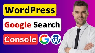 How to Add Wordpress site to Google Search Console in 5 Minutes Quick and Easy [upl. by Sherburn942]