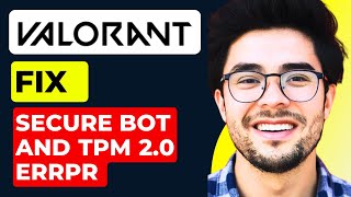 How to Fix Valorant Secure Boot and TPM 20 Error Full Guide [upl. by Mamoun534]