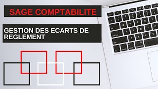 Sage comptabilité 100 Gestion écarts de reglements clients [upl. by Reinar]