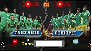 🏁LIVE🏁 TANZANIE 0 ETHIOPIE 0  ELIMINATOIRE CAN MAROC 2025 [upl. by Maclay50]