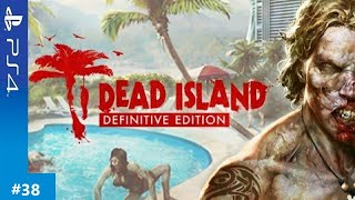 Dead Island  Definitive Edition 38  GAMEPLAY ESPAÑOL [upl. by Budding]