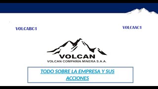 MINERA VOLCAN Y SUS ACCIONES ANÁLISIS Y DESCRIPCIÓN [upl. by Akenna]