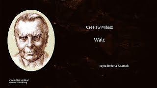 Czesław Miłosz  Walc [upl. by Anahsed]