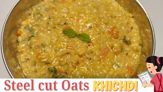 Steel cut Oats khichdi recipe  Vegetable oats khichdi [upl. by Mohsen810]