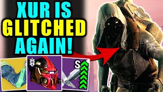 Destiny 2 NO WAY THE XUR GLITCH IS BACK  Xur Location amp Inventory July 21  24 [upl. by Seuqcaj511]