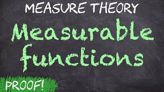 Measurable functions  Definition and Motivation  Measure Theory [upl. by Kruter]