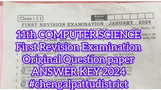 11th COMPUTER SCIENCE First Revision Examination Original Question paper ANSWER KEY2024chengalpattu [upl. by Burnett]