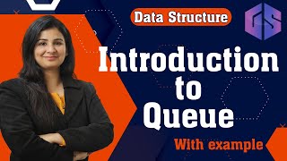 Lec46 Introduction to Queue Data structure with real life example  Data Structure queue [upl. by Gunas]