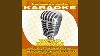 Sola Con Mi Soledad Karaoke Version Originally Performed By Marisela [upl. by Clover]