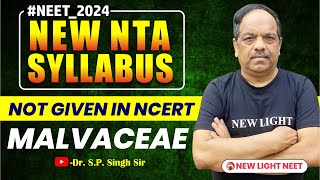 COMPLETE FAMILY MALVACEAE  Dr SP Singh Sir  New Light NEET  BIology NEET 2024  newlightneet [upl. by Nylorahs731]