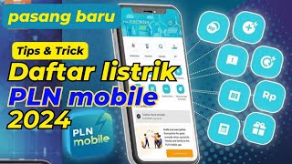 Cara Daftar pasang listrik online dengan PLN Mobile 2024 [upl. by Ahsiam]