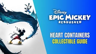 Disney Epic Mickey Rebrushed All 5 Heart Containers Location  Battle Ready Trophy  Achievement [upl. by Lebbie]