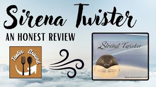 Unbiased Review Of The Sirena Twister  Is It Worth Your Money [upl. by Archambault213]