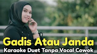 GADIS ATAU JANDA Karaoke Tanpa Vocal Cowok  Vocal Cover Frida KDI [upl. by Terbecki410]