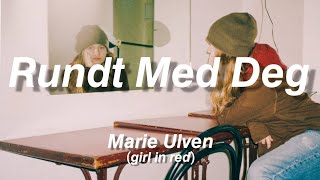 Rundt Med Deg  Marie Ulven  Lyrics  English Translation [upl. by Esertal858]