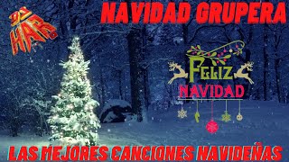 NAVIDAD GRUPERA LAS MEJORES CANCIONES NAVIDEÑAS FELIZ NAVIDAD Y PROSPERO AÑO NUEVO DE PARTE DE DJHAR [upl. by Githens]