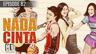 Nada Cinta  Episode 82 [upl. by Beekman]