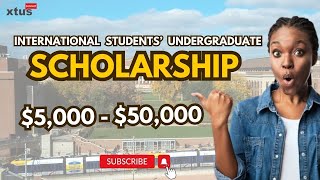 50000 FULLY FUNDED UNDERGRADUATE SCHOLARSHIPS FOR INTERNATIONAL STUDENTS IN THE US  FALL 2025 [upl. by Notnirb]