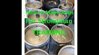 How To Make a Keg for Strongman Training [upl. by Quiteria]