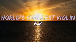 AJR  Worlds Smallest Violin Clean Lyrics  Full Audio 4k Video [upl. by Uahc]