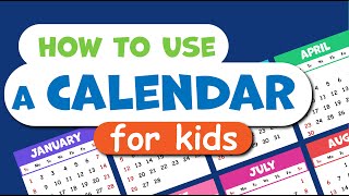 How to use a CALENDAR for KIDS Learning seasons months days of the week Educational video [upl. by Ahsilrac]