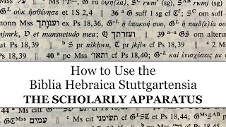 How to use the Biblia Hebraica Stuttgartensia Part 1 The Scholarly Apparatus [upl. by Yznil]