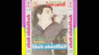 Cheb Abdelhak  Melit Meklame Ness  الـشــاب عبــــد الحــًــق مليـــت [upl. by Maura]