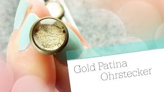 DIY Gold Patina Ohrringe  Glas Cabochon Schmuck Tutorial [upl. by Emelina947]